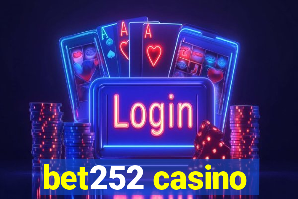 bet252 casino